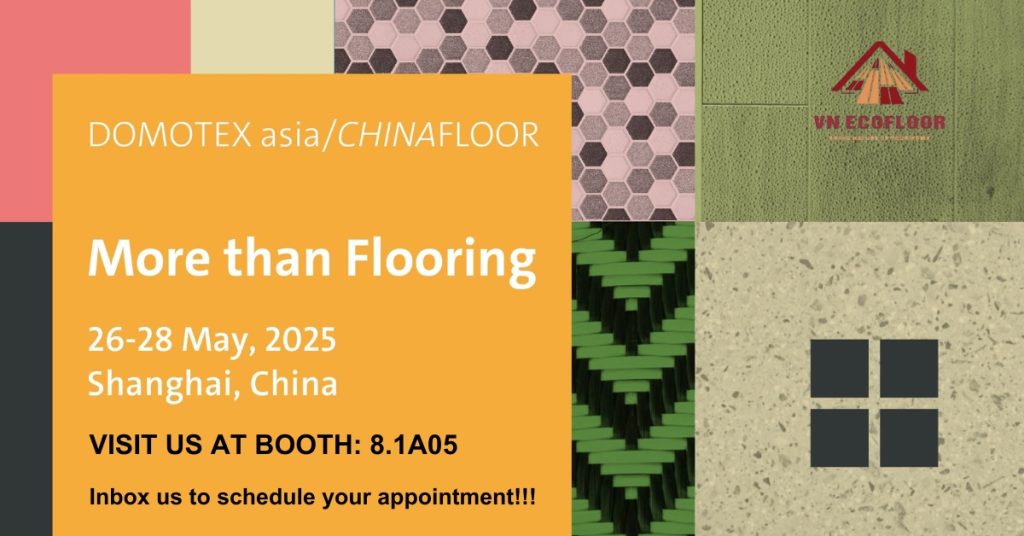VN Ecofloor Set to Make a Splash at DOMOTEX asia/CHINAFLOOR 2025 – Discover the Future of Flooring at Booth 8.1A05!
